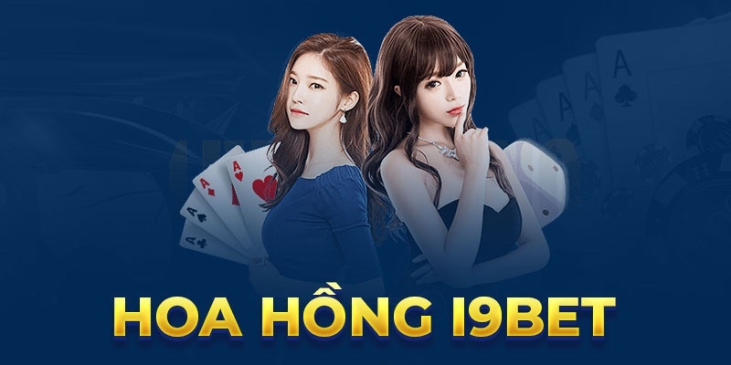 Đăng ký đại lý i9bet đem lại cho thành viên hoa hồng và thu nhập cao