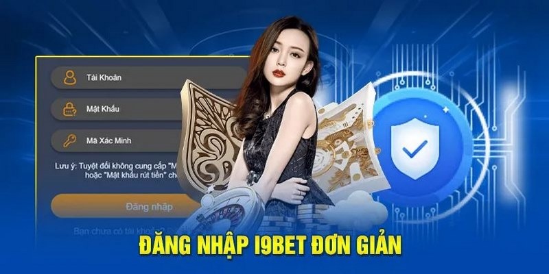 Hướng dẫn đăng nhập i9bet chỉ với một vài bước cực kỳ đơn giản