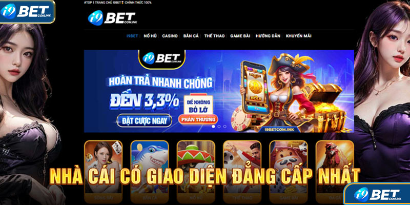 i9bet được mệnh danh là nhà cái có giao diện đẳng cấp nhất hiện nay