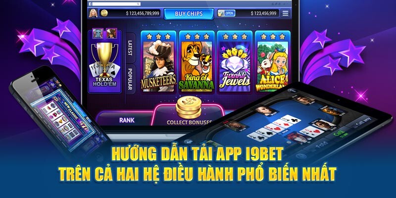 Tải app i9bet nhanh nhất cho người chơi mới sử dụng điện thoại IOS